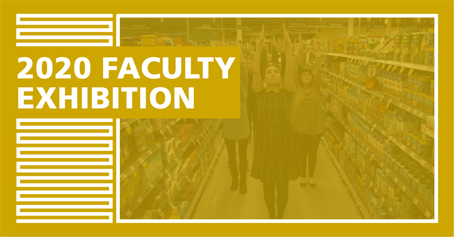 2020 Faculty Exhibition