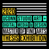2020 UConn Studio Art + Digital Media & Design Master of Fine Arts Thesis Exhibition