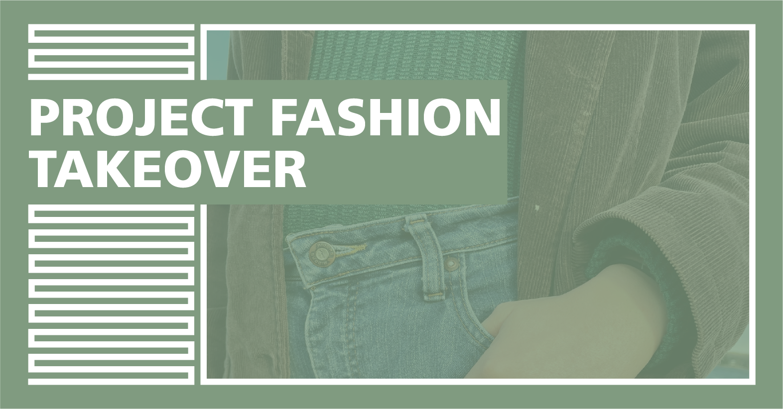 Project Fashion Takeover